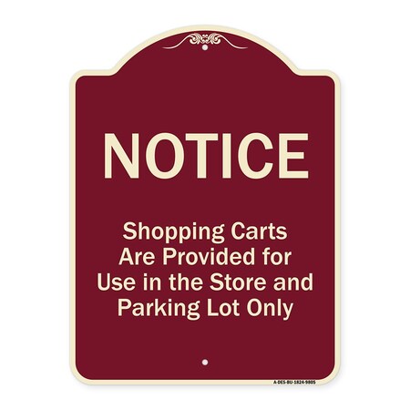 Signmission Designer Series-Notice-Shopping Carts Are Provided For Use In The Store And, BU-1824-9805 A-DES-BU-1824-9805